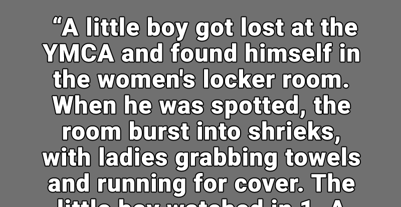 A Young Boy Wandered Into The Woman S Locker Room His